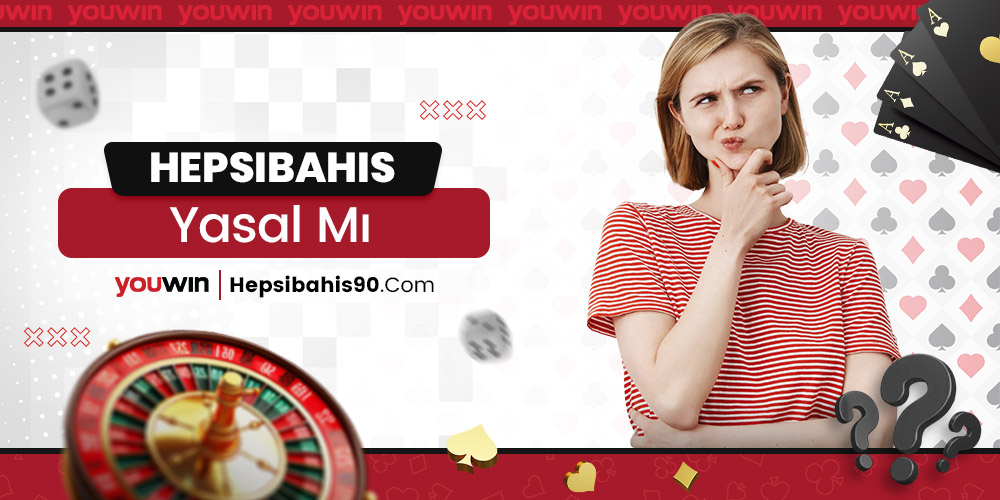 Hepsibahis Yasal Mı